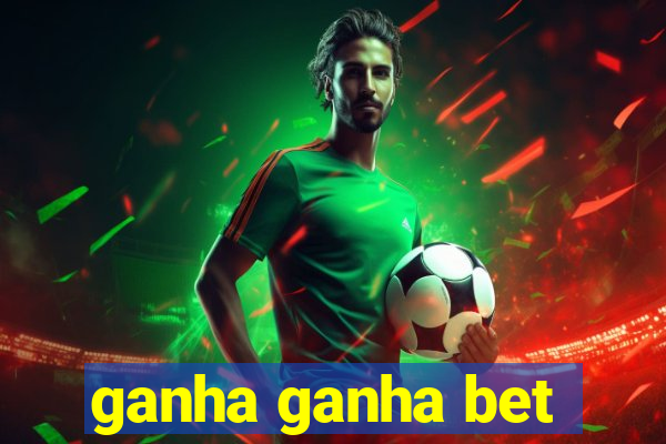 ganha ganha bet